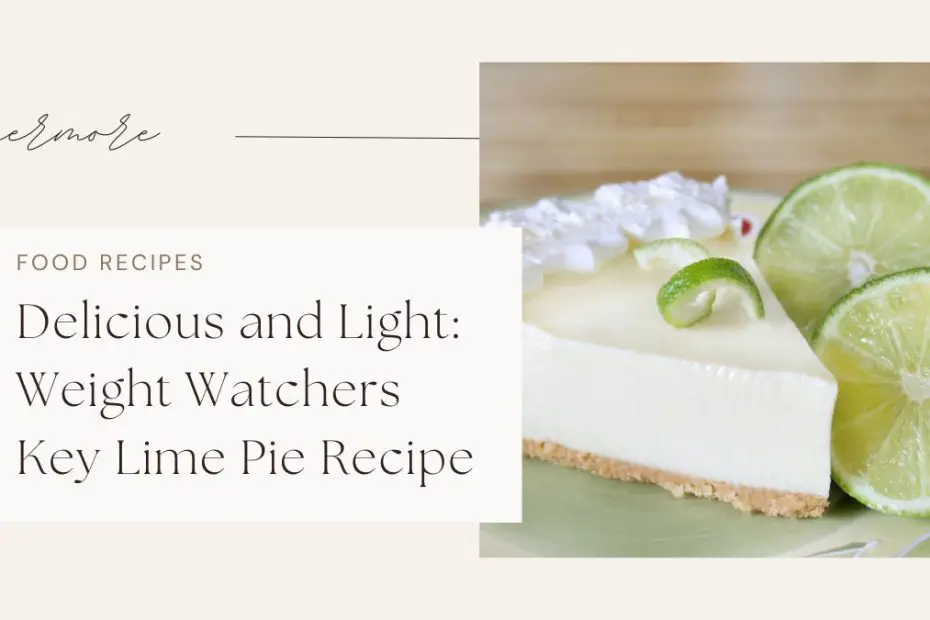 Delicious and Light: Weight Watchers Key Lime Pie Recipe