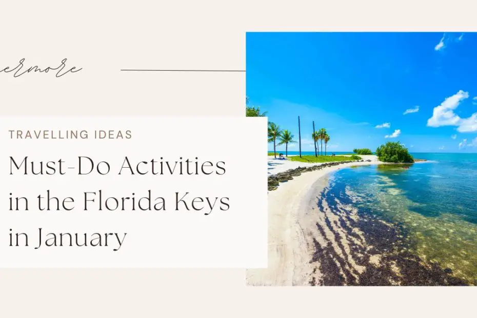 Must-Do Activities in the Florida Keys in January