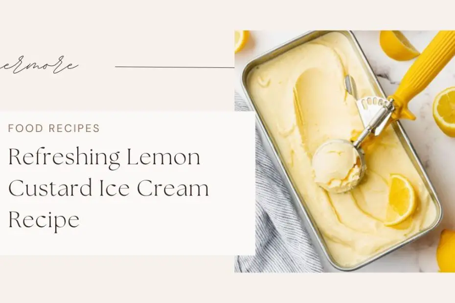 Lemon Custard Ice Cream