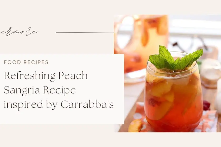 Peach Sangria inspired by Carrabba's