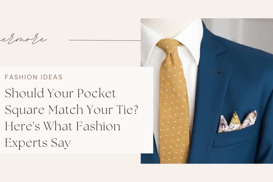 Should Your Pocket Square Match Your Tie? Here's What Fashion Experts Say